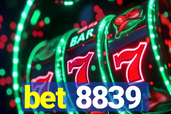 bet 8839